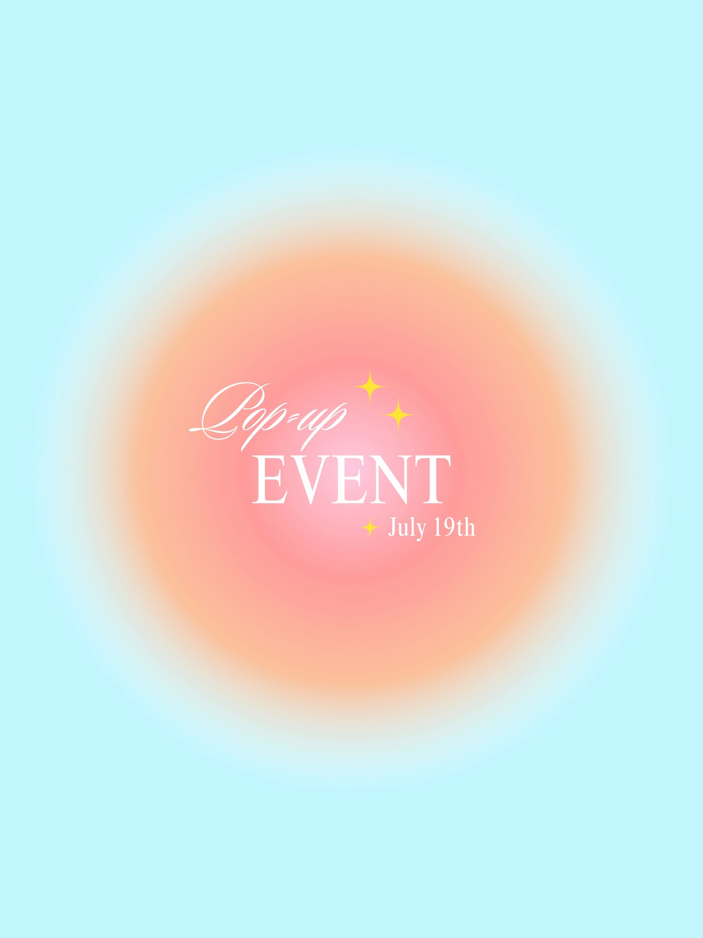 POP-UP EVENT - JULY 19TH
